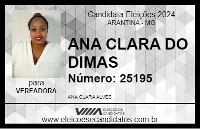 Candidato ANA CLARA DO DIMAS 2024 - ARANTINA - Eleições