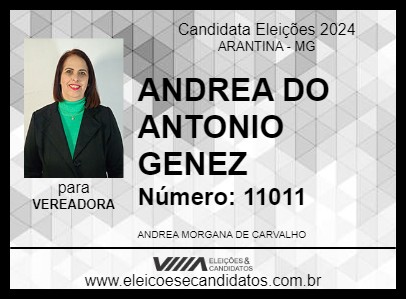 Candidato ANDREA DO ANTONIO GENEZ 2024 - ARANTINA - Eleições