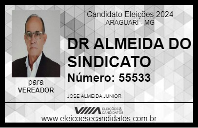 Candidato DR ALMEIDA DO SINDICATO 2024 - ARAGUARI - Eleições