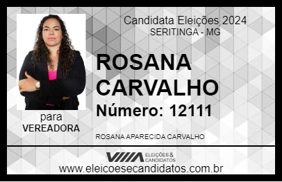 Candidato ROSANA CARVALHO 2024 - SERITINGA - Eleições