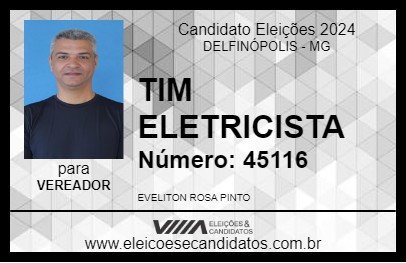 Candidato TIM ELETRICISTA 2024 - DELFINÓPOLIS - Eleições