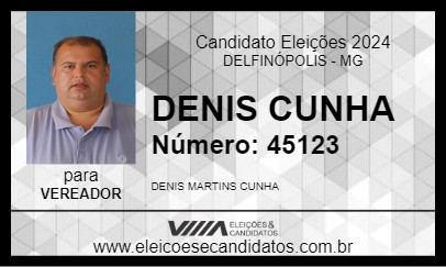 Candidato DENIS CUNHA 2024 - DELFINÓPOLIS - Eleições