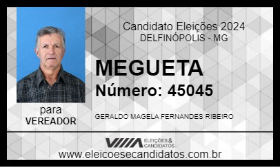 Candidato MEGUETA 2024 - DELFINÓPOLIS - Eleições