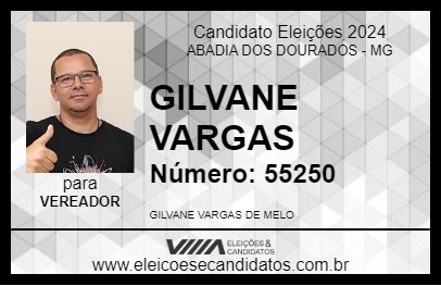 Candidato GILVANE VARGAS 2024 - ABADIA DOS DOURADOS - Eleições