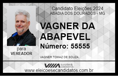 Candidato VAGNER DA ABAPEVEL 2024 - ABADIA DOS DOURADOS - Eleições