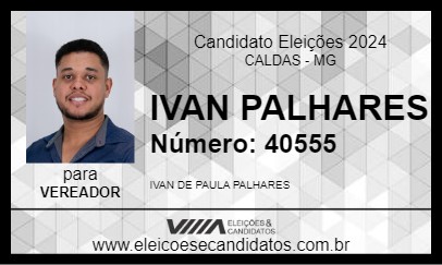 Candidato IVAN PALHARES 2024 - CALDAS - Eleições