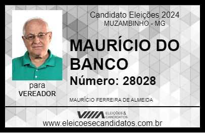 Candidato MAURÍCIO DO BANCO 2024 - MUZAMBINHO - Eleições