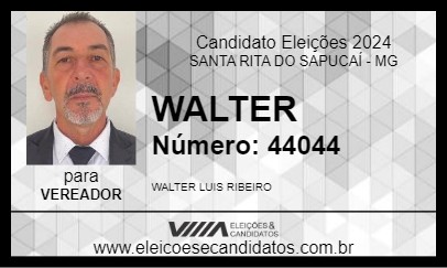 Candidato WALTER  2024 - SANTA RITA DO SAPUCAÍ - Eleições