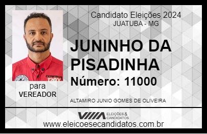 Candidato JUNINHO DA PISADINHA 2024 - JUATUBA - Eleições