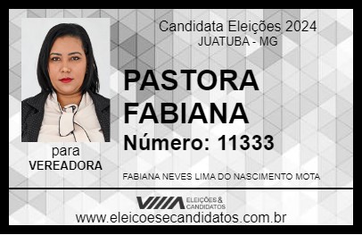 Candidato PASTORA FABIANA 2024 - JUATUBA - Eleições