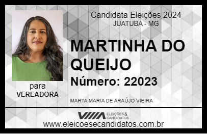 Candidato MARTINHA DO QUEIJO 2024 - JUATUBA - Eleições