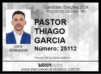 Candidato PASTOR THIAGO GARCIA 2024 - POÇOS DE CALDAS - Eleições