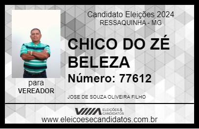 Candidato CHICO DO ZÉ BELEZA 2024 - RESSAQUINHA - Eleições