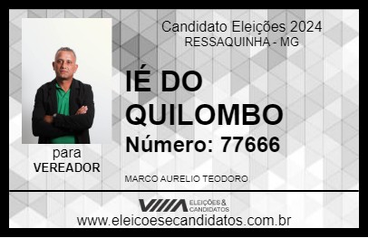 Candidato IÉ DO QUILOMBO 2024 - RESSAQUINHA - Eleições