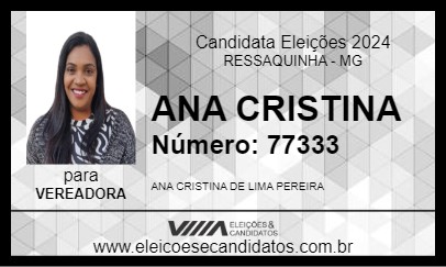 Candidato ANA CRISTINA 2024 - RESSAQUINHA - Eleições