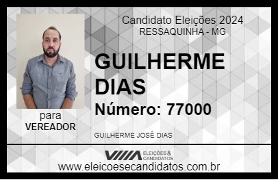 Candidato GUILHERME DIAS 2024 - RESSAQUINHA - Eleições