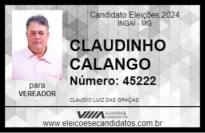 Candidato CLAUDINHO CALANGO 2024 - INGAÍ - Eleições