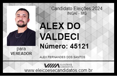 Candidato ALEX DO VALDECI 2024 - INGAÍ - Eleições