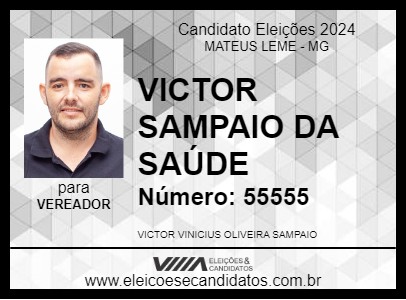 Candidato VICTOR SAMPAIO DA SAÚDE 2024 - MATEUS LEME - Eleições