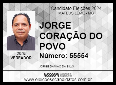 Candidato JORGE CORAÇÃO DO POVO 2024 - MATEUS LEME - Eleições