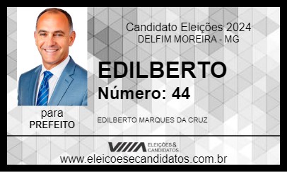 Candidato EDILBERTO 2024 - DELFIM MOREIRA - Eleições