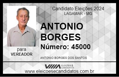 Candidato ANTONIO BORGES 2024 - LAGAMAR - Eleições