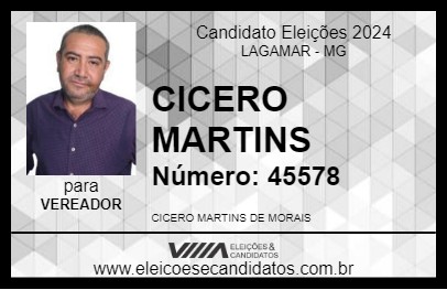 Candidato CICERO MARTINS 2024 - LAGAMAR - Eleições