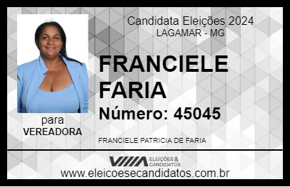 Candidato FRANCIELE FARIA 2024 - LAGAMAR - Eleições