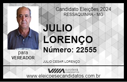 Candidato JULIO LORENÇO 2024 - RESSAQUINHA - Eleições