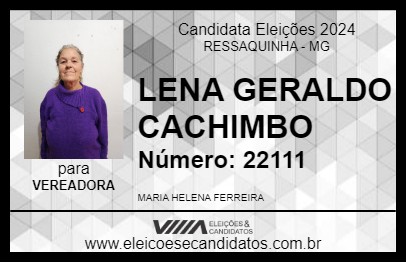 Candidato LENA GERALDO CACHIMBO 2024 - RESSAQUINHA - Eleições