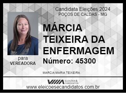 Candidato MÁRCIA TEIXEIRA DA ENFERMAGEM 2024 - POÇOS DE CALDAS - Eleições