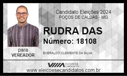 Candidato RUDRA DAS 2024 - POÇOS DE CALDAS - Eleições