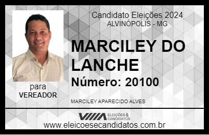 Candidato MARCILEY DO LANCHE 2024 - ALVINÓPOLIS - Eleições