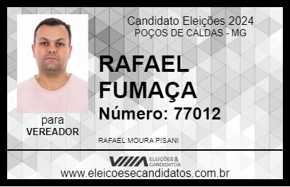 Candidato RAFAEL FUMAÇA 2024 - POÇOS DE CALDAS - Eleições