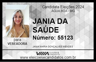 Candidato JANIA DA SAÚDE 2024 - ÁGUA BOA - Eleições