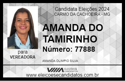 Candidato AMANDA DO TAMIRINHO 2024 - CARMO DA CACHOEIRA - Eleições