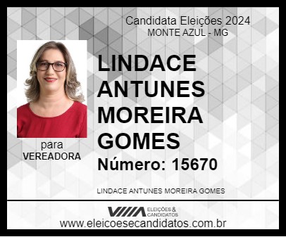 Candidato LINDACE ANTUNES MOREIRA GOMES 2024 - MONTE AZUL - Eleições