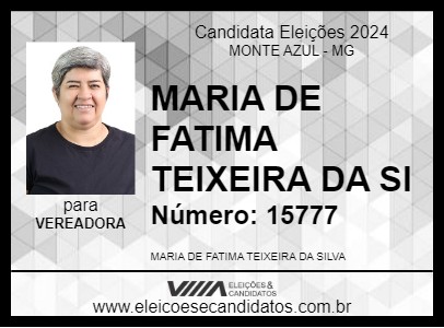 Candidato MARIA DE FATIMA TEIXEIRA DA SI 2024 - MONTE AZUL - Eleições