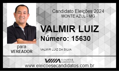 Candidato VALMIR LUIZ 2024 - MONTE AZUL - Eleições