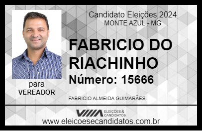 Candidato FABRICIO DO RIACHINHO 2024 - MONTE AZUL - Eleições