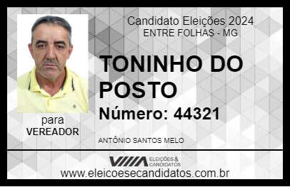 Candidato TONINHO DO POSTO 2024 - ENTRE FOLHAS - Eleições