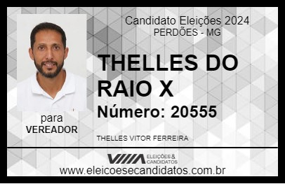 Candidato THELLES DO RAIO X  2024 - PERDÕES - Eleições