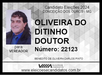 Candidato OLIVEIRA DO DITINHO DOUTOR 2024 - CONCEIÇÃO DOS OUROS - Eleições