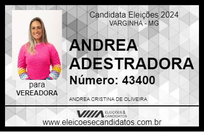 Candidato ANDREA ADESTRADORA 2024 - VARGINHA - Eleições