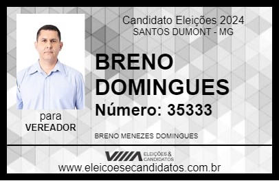 Candidato BRENO DOMINGUES 2024 - SANTOS DUMONT - Eleições