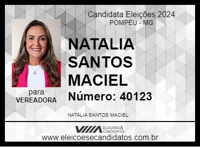 Candidato NATALIA SANTOS MACIEL 2024 - POMPÉU - Eleições