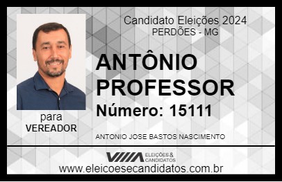 Candidato ANTÔNIO PROFESSOR 2024 - PERDÕES - Eleições