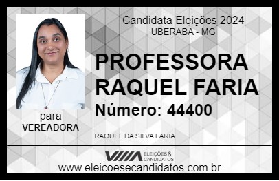 Candidato PROFESSORA RAQUEL FARIA 2024 - UBERABA - Eleições