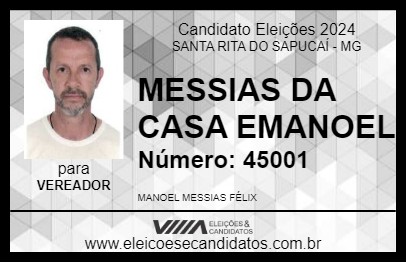 Candidato MESSIAS DA CASA EMANOEL 2024 - SANTA RITA DO SAPUCAÍ - Eleições