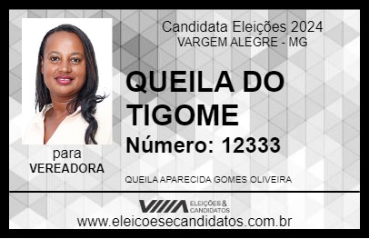 Candidato QUEILA DO TIGOME 2024 - VARGEM ALEGRE - Eleições